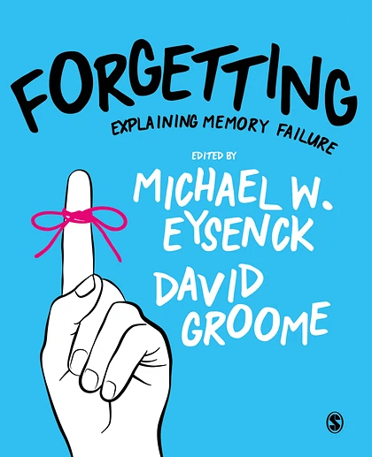 Forgetting: Explaining Memory Failure