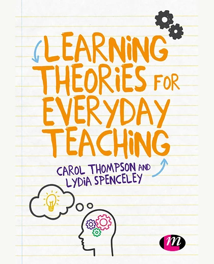 Learning Theories for Everyday Teaching