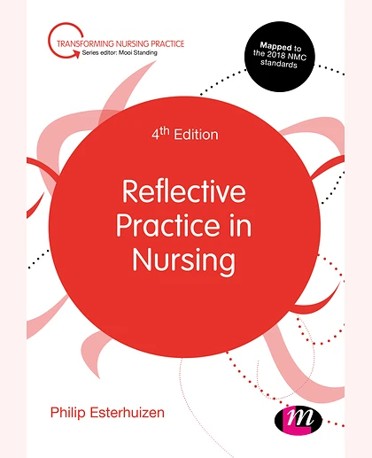 Reflective Practice in Nursing, 4th Edition