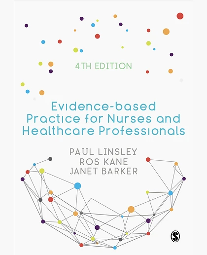 Evidence-Based Practice for Nurses and Healthcare Professionals, 4th Edition