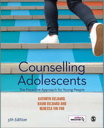 Counselling Adolescents: The Proactive Approach for Young People, 5th Edition