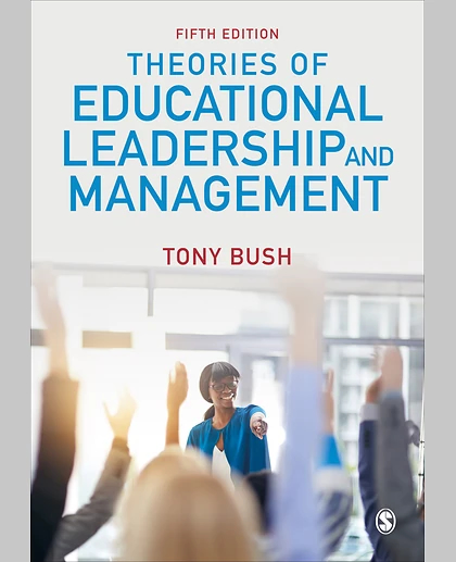 Theories of Educational Leadership and Management, 5th Edition