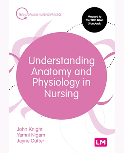 Understanding Anatomy and Physiology in Nursing