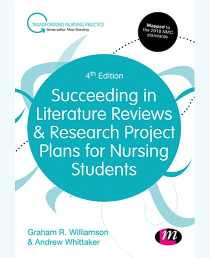 Succeeding in Literature Reviews and Research Project Plans for Nursing Students, 4th Edition