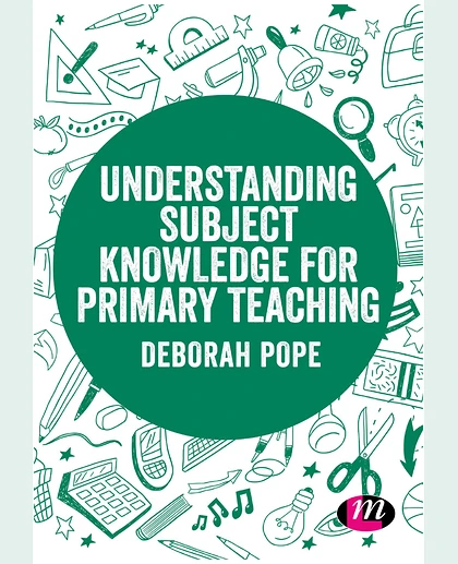 Understanding Subject Knowledge for Primary Teaching