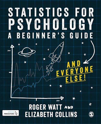 Statistics for Psychology: A Guide for Beginners (and Everyone Else), 1st Edition