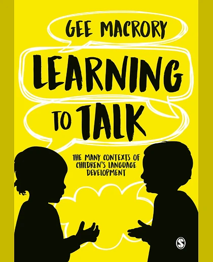 Learning to Talk: The Many Contexts of Children's Language Development