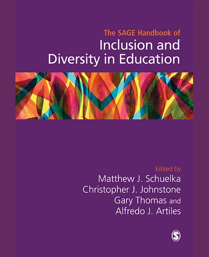 The SAGE Handbook of Inclusion and Diversity in Education, 1st Edition