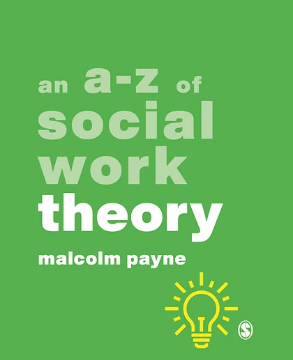 An A-Z of Social Work Theory