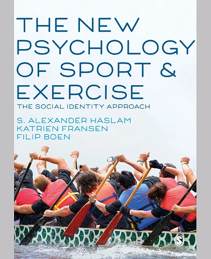 The New Psychology of Sport and Exercise: The Social Identity Approach