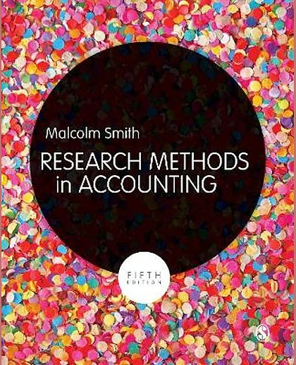 Research Methods in Accounting, 5th Edition