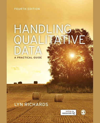 Handling Qualitative Data: A Practical Guide, 4th Edition