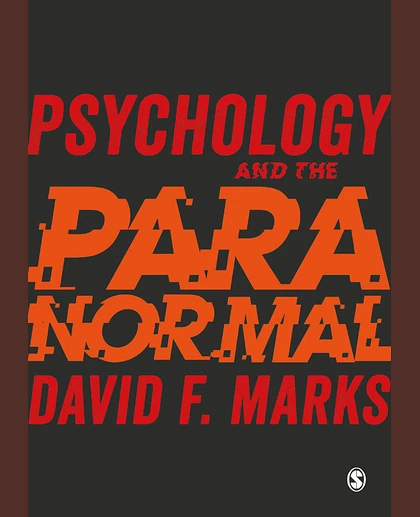 Psychology and the Paranormal: Exploring Anomalous Experience, 1st Edition