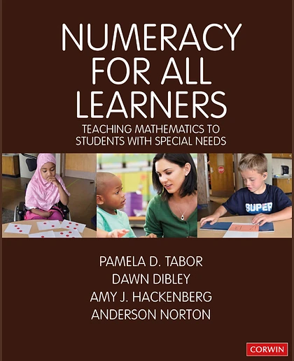 Numeracy for All Learners: Teaching Mathematics to Students with Special Needs
