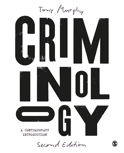 Criminology: A Contemporary Introduction, 2nd Edition