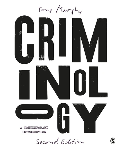Criminology: A Contemporary Introduction, 2nd Edition