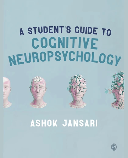 A Student′s Guide to Cognitive Neuropsychology, 1st Edition