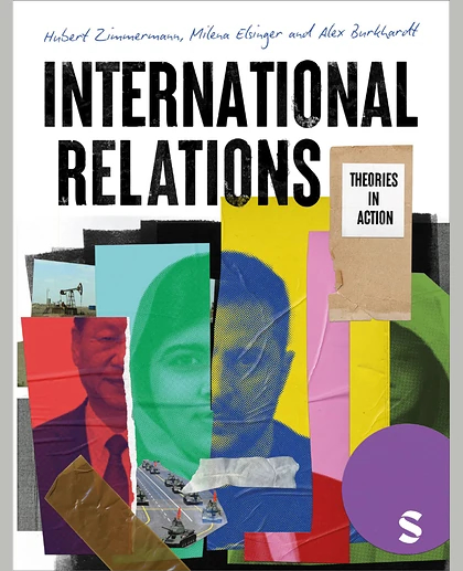International Relations: Theories in Action, 1st Edition