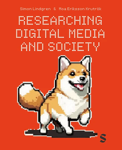 Researching Digital Media and Society