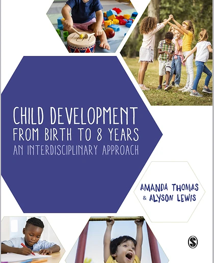 Child Development From Birth to 8 Years: An Interdisciplinary Approach, 1st Edition