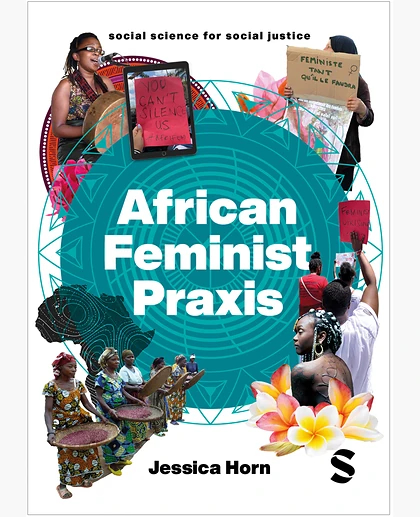African Feminist Praxis: Cartographies of Liberatory Worldmaking