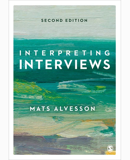 Interpreting Interviews, 2nd Edition