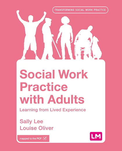 Social Work Practice with Adults: Learning from Lived Experience, 1st Edition
