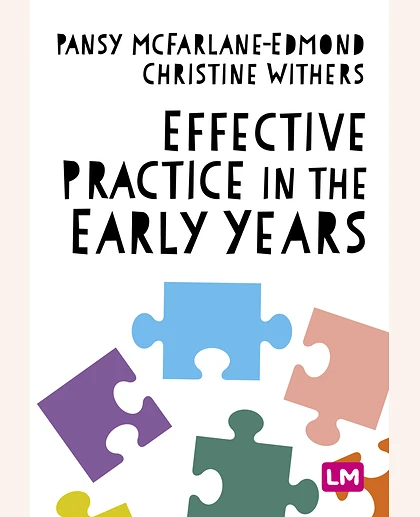 Effective Practice in the Early Years, 1st Edition