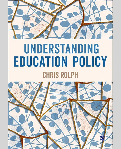Understanding Education Policy, 1st Edition
