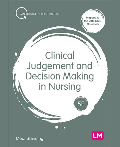 Clinical Judgement and Decision Making in Nursing, 5th Edition
