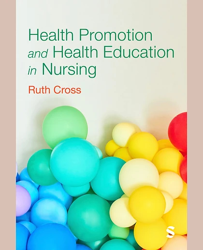 Health Promotion and Health Education in Nursing, 1st Edition