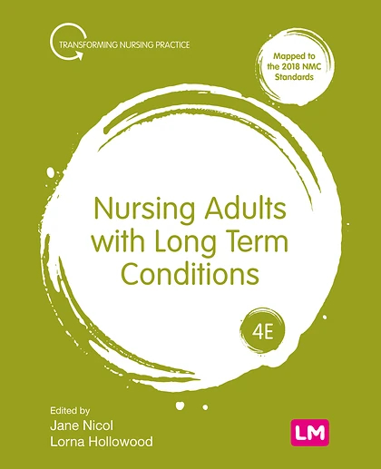 Nursing Adults with Long Term Conditions, 4th Edition