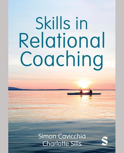 Skills in Relational Coaching, 1st Edition