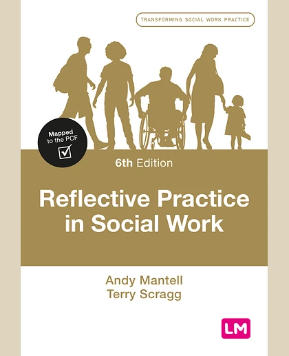 Reflective Practice in Social Work, 6th Edition