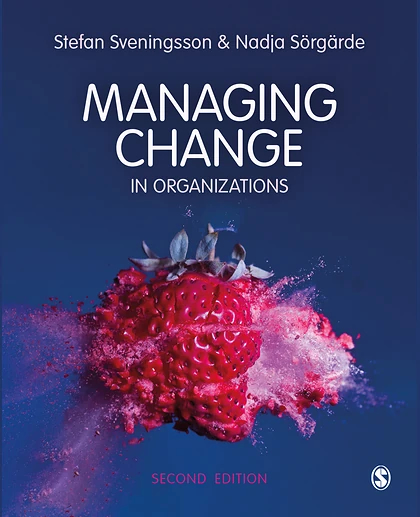 Managing Change in Organizations, 2nd Edition