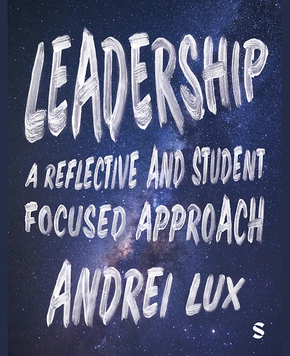 Leadership: A Reflective and Student Focused Approach, 1st Edition