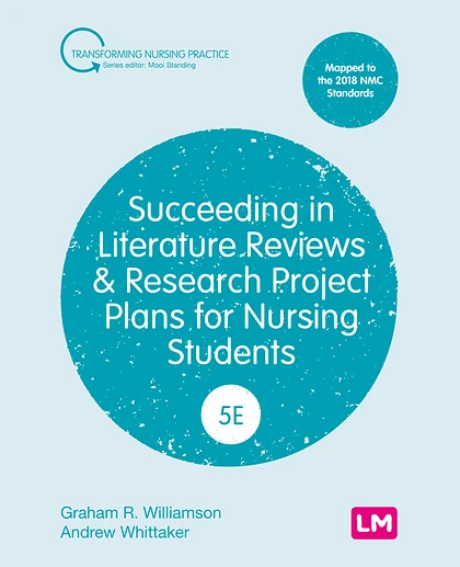 Succeeding in Literature Reviews and Research Project Plans for Nursing Students, 5th Edition