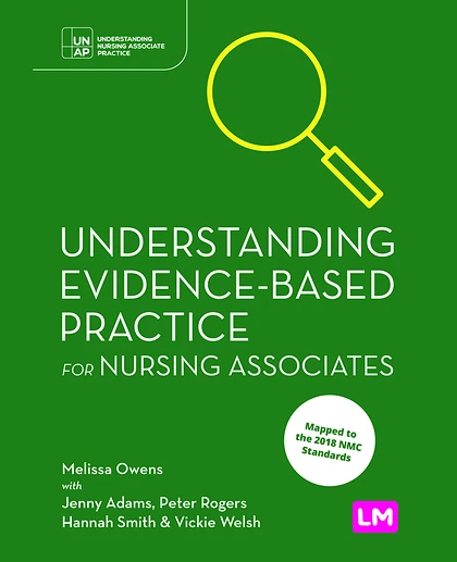 Understanding Evidence-Based Practice for Nursing Associates, 1st Edition