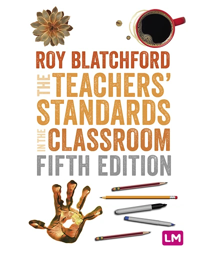 The Teachers′ Standards in the Classroom, 5th Edition