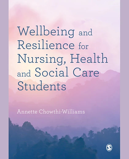 Wellbeing and Resilience for Nursing, Health and Social Care Students, 1st Edition