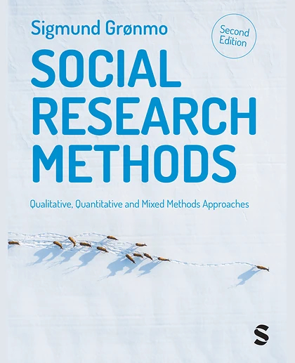 Social Research Methods: Qualitative, Quantitative and Mixed Methods Approaches, 2nd Edition