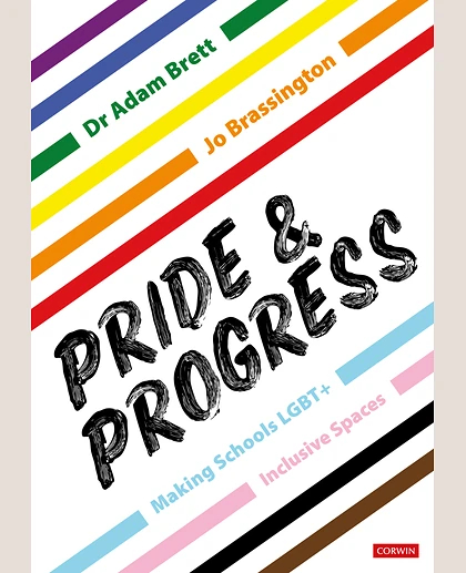 Pride & Progress: Making Schools LGBT+ Inclusive Spaces