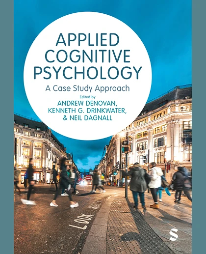 Applied Cognitive Psychology: A Case Study Approach