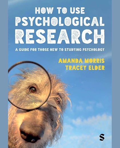 How to Use Psychological Research: A Guide for Those New to Studying Psychology