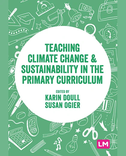 Teaching Climate Change & Sustainability in the Primary Curriculum