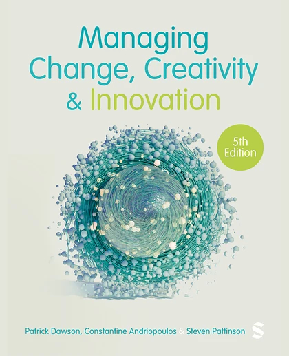 Managing Change, Creativity & Innovation, 5th Edition