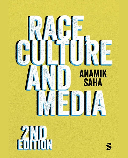 Race, Culture and Media, 2nd Edition