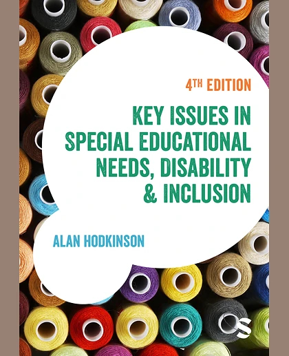 Key Issues in Special Educational Needs, Disability and Inclusion, 4th Edition