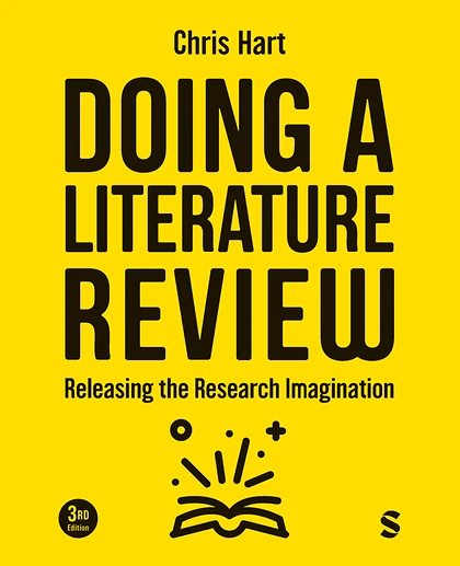 Doing a Literature Review: Releasing the Research Imagination