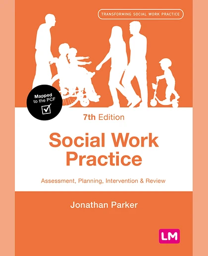 Social Work Practice: Assessment, Planning, Intervention & Review, 7th Edition